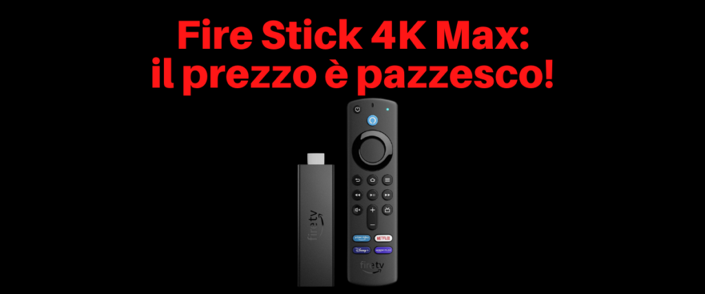 fire stick 4k max