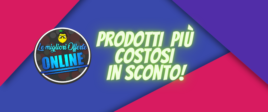 prodotti più costosi in sconto black friday 2021