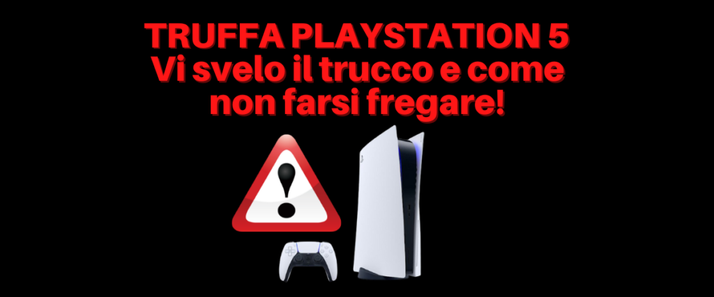 truffa playstation 5