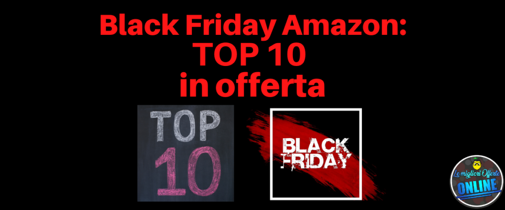 top 10 in offerta