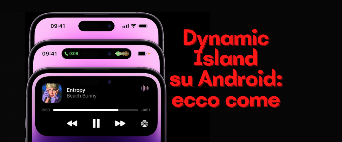 Dynamic Island su Android ecco come
