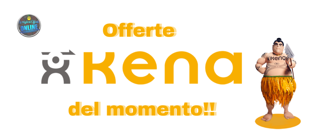 Offerte kena mobile del momento!!