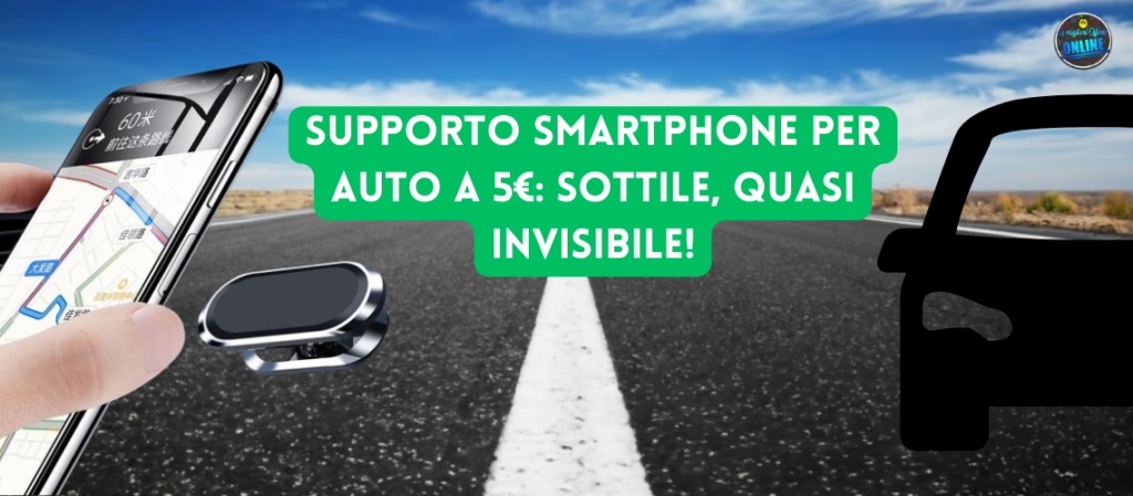 Supporto smartphone per auto a 5€: sottile, quasi invisibile