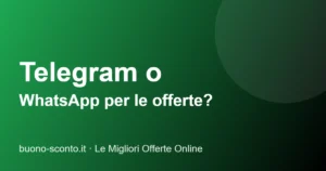 Telegram o WhatsApp per ricevere le offerte Amazon