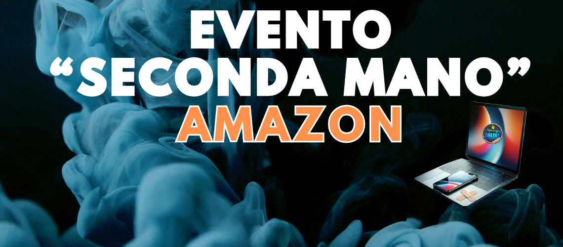 EVENTO SECONDA MANO AMAZON