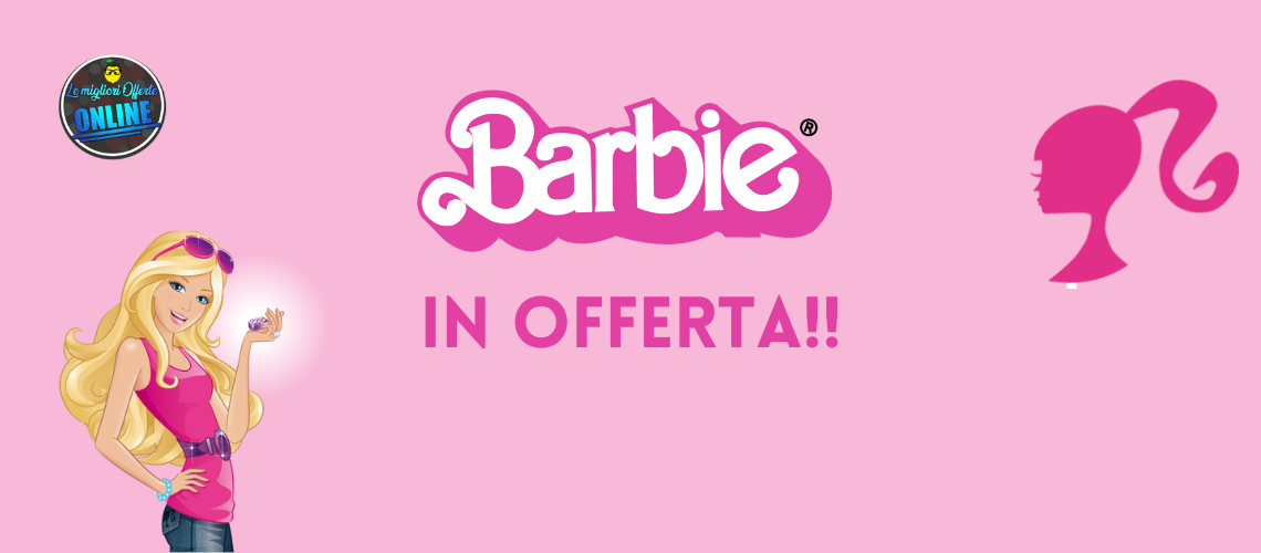 Barbie in offerta