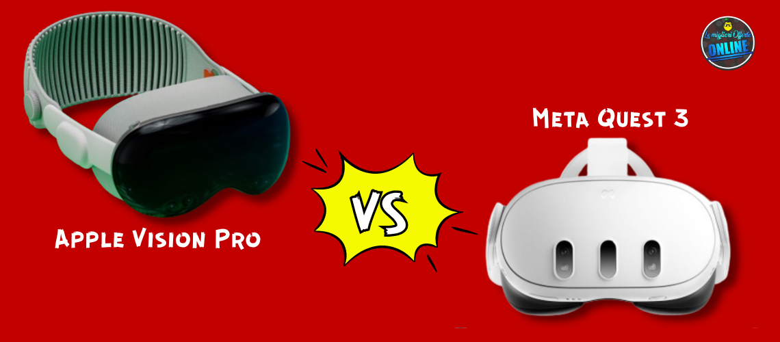 Apple Vision Pro vs. Meta Quest 3: il confronto di cui abbiamo bisogno
